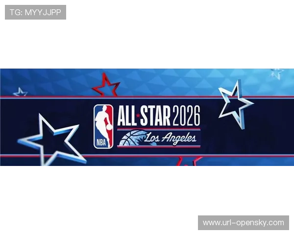 2026年NBA全明星赛在洛杉矶英格尔伍德直觉巨蛋举行,快船新主场迎首秀 2026年NBA全明星赛在洛杉矶英格尔伍德直觉巨蛋举行,快船新主场迎首秀